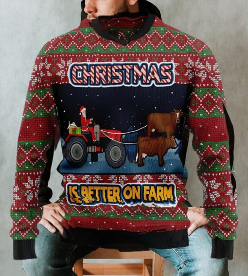 Christmas Is Better On Farm Ugly Christmas Sweater, Xmas Sweatshirt