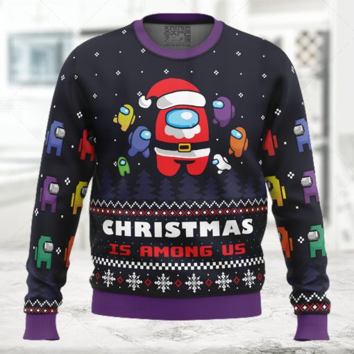 Christmas is Among Us Ugly Christmas Sweater