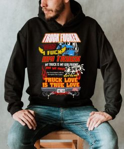 Cold ones I fuck my truck t shirt