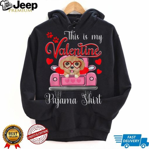 Cute This Is My Valentine Pajama Poodle Dog Puppy Lover T Shirt