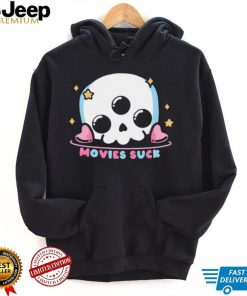 Cute skull movies suck shirt