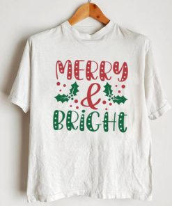 Merry And Bright Christmas Shirt