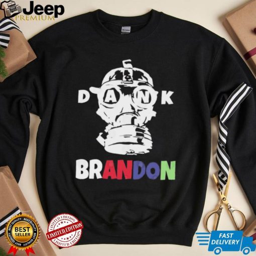 Dank Brandon Weed Gas Mask T Shirt