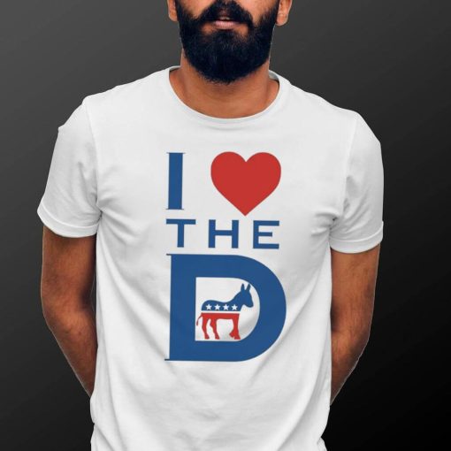 Democrat – I Love The D Shirt