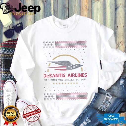 Desantis Airlines Bringing The Border To You Christmas Ugly Sweatshirt
