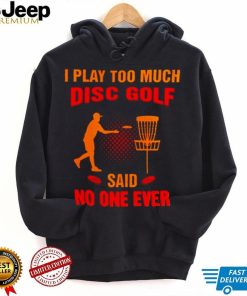 Disc Golf Lover shirt