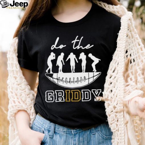 Do the griddy griddy Football t shirt