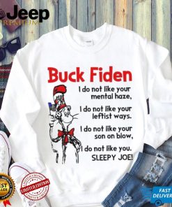 Dr Seuss LGBFJB Buck Fiden Sleepy Joe Shirt