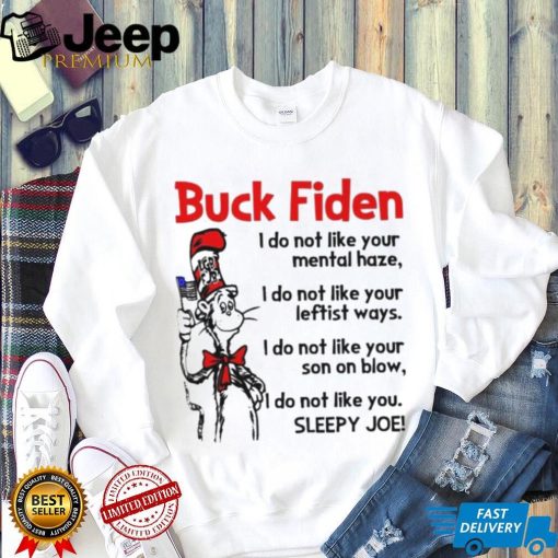 Dr Seuss LGBFJB Buck Fiden Sleepy Joe Shirt