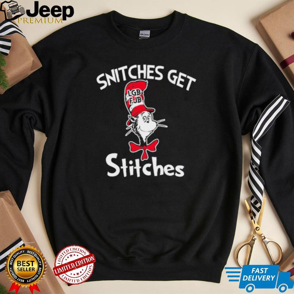 Dr Seuss LGBFJB Snitches Get Stitches Shirt - teejeep