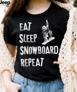 Eat Sleep Snowboard Repeat Shirt