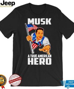 Elon Musk a true American hero shirt