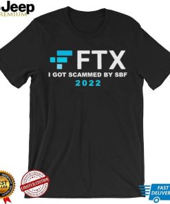 FTX – I Got Scammed By SBF Shirt