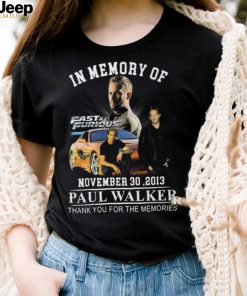 Fast & Furious November 30 ,2013 Paul Walker Thank You For The Memories T Shirt