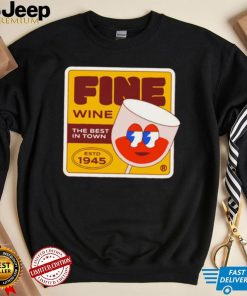 Fine Wine the best in town retro logo shirt