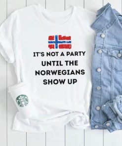 Flag Not Party Norwegians Show Shirt