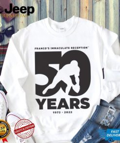 Franco Harris 50 Years 1972 2022 Franco’s Immaculate Reception Shirt