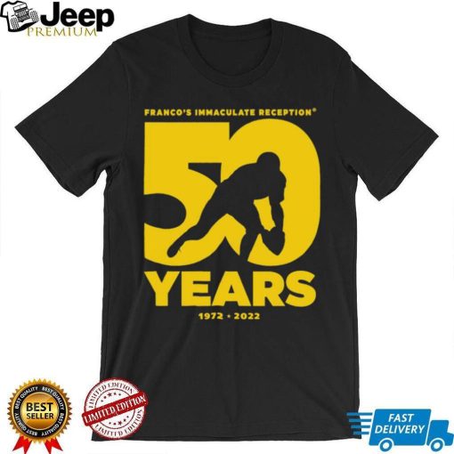 Franco’s Immaculate Reception – 50 Years 1972 2022 Signature shirt