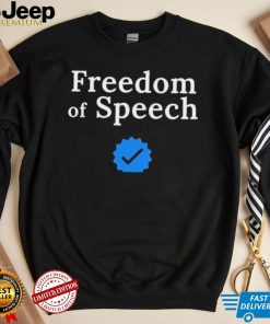 Freedom of speech – Elon musk twitter T Shirt