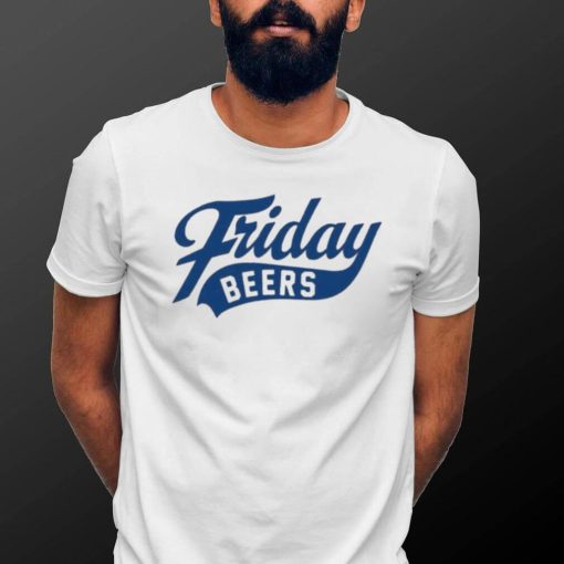 Friday beers original shirt