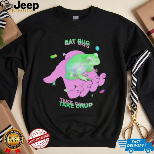 Frog on hand eat bug take drug shirt