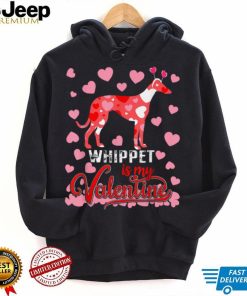 Funny Whippet Is My Valentine Dog Lover Dad Mom Boy Girl T Shirt