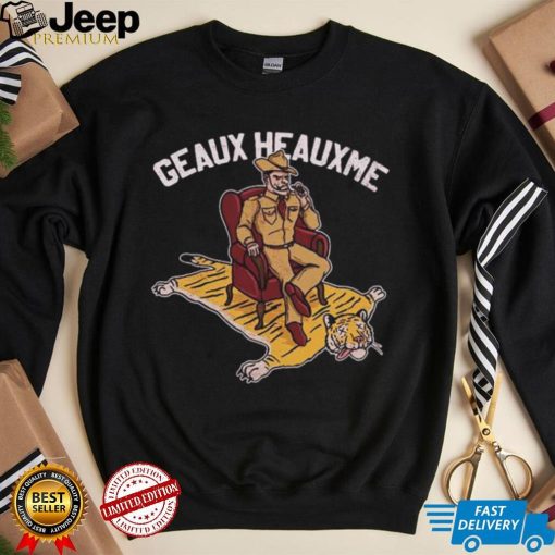 Geaux Heauxme Texas A&M Beat LSU Tigers Shirt