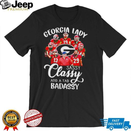 Georgia Bulldogs lady sassy classy and a tad badassy shirt0