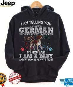 German Shorthaired Pointer Mom Puppy Baby Dog Shirt