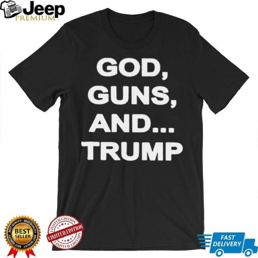 God gun sand Trump shirt