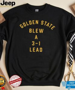 Golden State Blew A 3 1 Lead Women’s V Neck Shirt