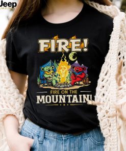 Grateful Dead Fire Fire On The Mountain Shirt