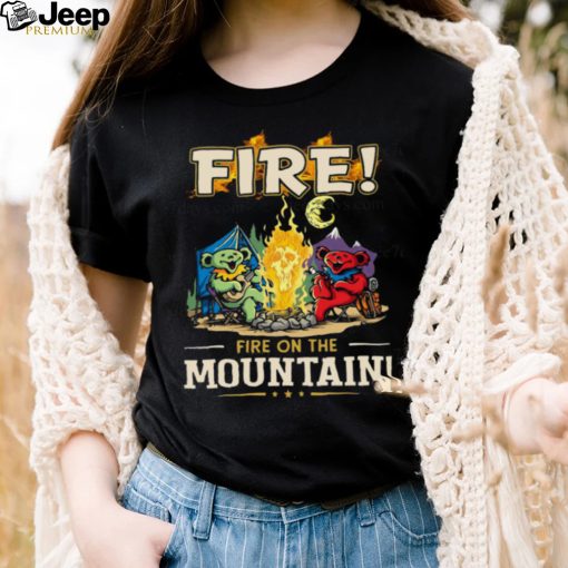 Grateful Dead Fire Fire On The Mountain Shirt