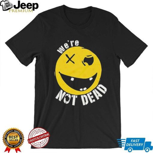 Green Bay Packers We’re Not Dead Shirt