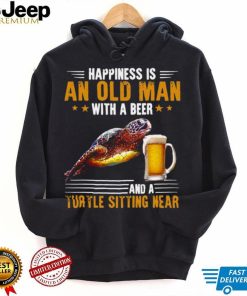Happiness Is An Old Man With A Beer And A Turtle Sitting Near shirt