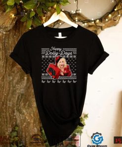 Happy Dolly Days Dolly Parton T Shirt