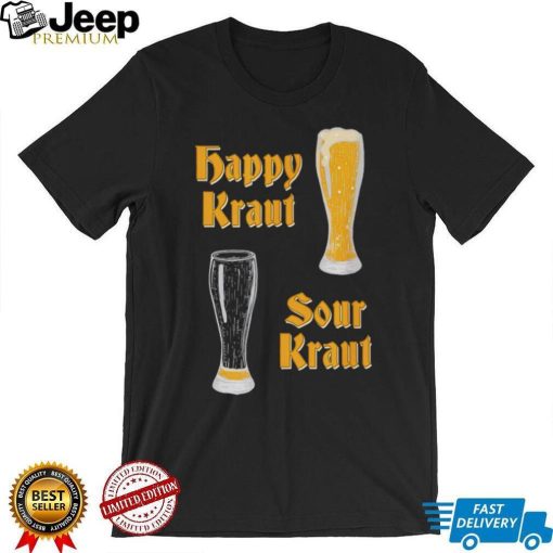 Happy kraut sour kraut oktoberfest with empty pint 2022 shirt