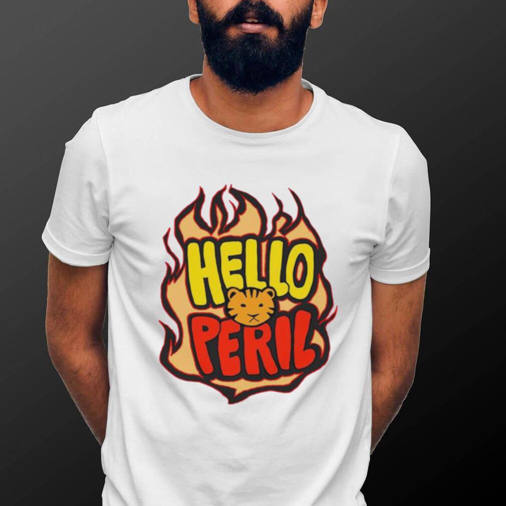 Hello Peril Band Fear The Man Always Be My Maybe Shirt