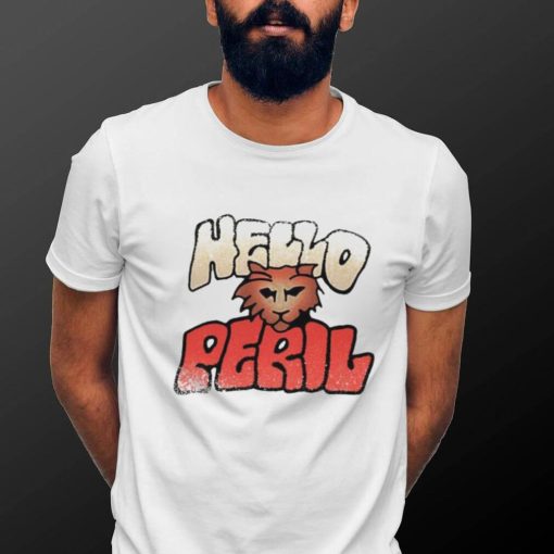 Hello Peril Logo Always Be My Maybe Shirt