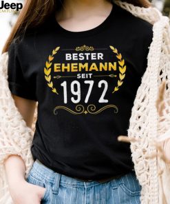 Herren Bester Ehemann seit 1972 Goldene Hochzeit 2022 Jubiläum Shirt