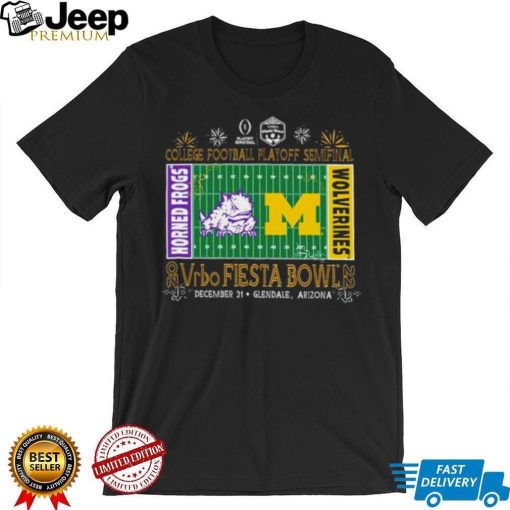 Horned Frogs vs Michigan Wolverines 2022 College football playoff Semifinal Vrbo Fiesta Bowl shirt