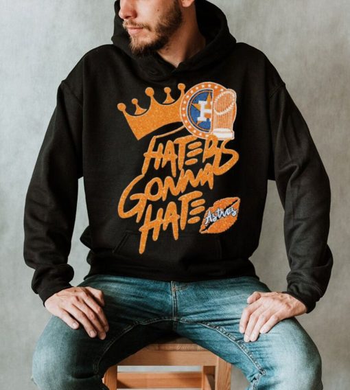 Houston Astros 2022 World Series Champions Haters Gonna Hate Shirt