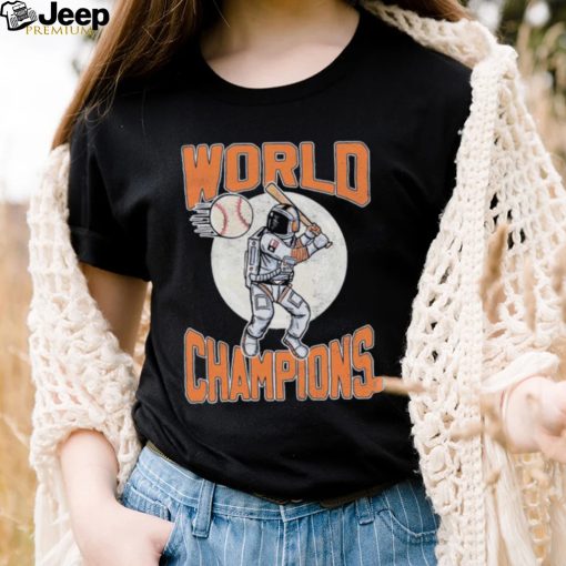 Houston Astros Astronaut Baseball World Champions Shirt