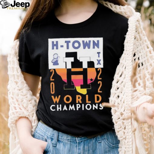 Houston Astros H Town Texas 2022 World Champs Shirt