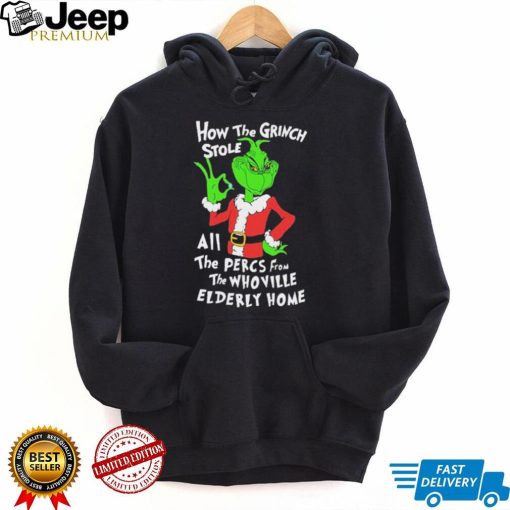 How The Grinch Stole All The Percs From The WhoVille Elderly Home Shirt0