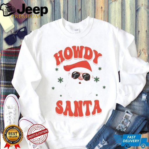 Howdy Santa Ugly Shirt