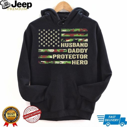 Husband daddy protector hero fathers day American flag shirt
