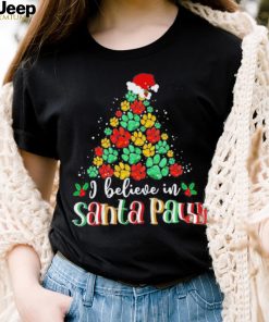 I Believe In Santa Paw Dog Giftfunny Chrismas Tree Gift Shirt