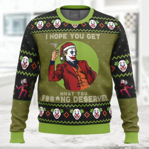 I Hope You Get What You Deserve Joker DC Comics Ugly Christmas Sweater