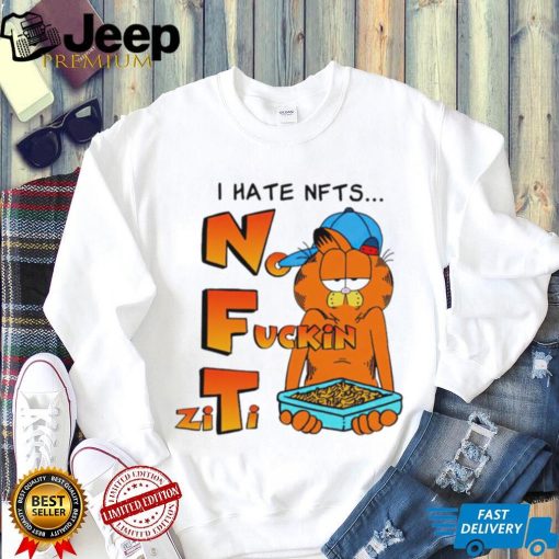 I hate NFTs No fuckin Ziti shirt